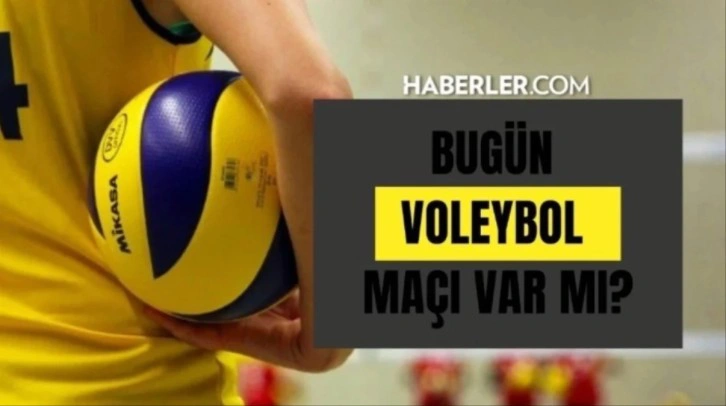 Bugün voleybol maçı var mı? 13 Haziran kimin voleybol maçı var? Bugün hangi voleybol maçı var?