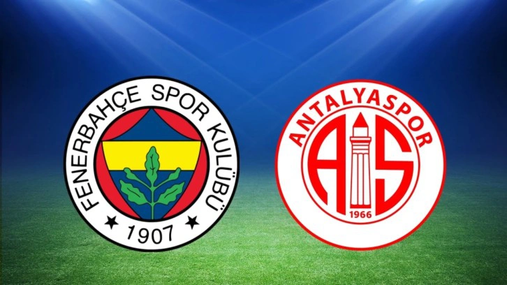 Fenerbahçe - Antalyaspor maçı ne zaman, saat kaçta? Fenerbahçe maçı nerede oynanacak?