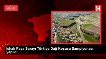 İshak Paşa Sarayı'nda Türkiye Dağ Koşusu Şampiyonası Gerçekleştirildi