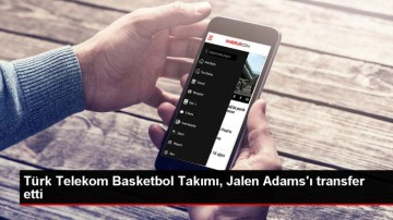 Türk Telekom Basketbol Takımı, Jalen Adams'ı kadrosuna kattı